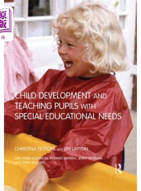 海外直订Child Development and Teaching Pupils with Speci... 儿童发展及有特殊教育需要学生的教学