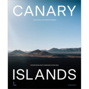 预售 那利群岛 加那利群岛视觉旅游指南 英文原著 Visual Travel Guide Through Canarias Charles Van Haverbeke【中商原版】