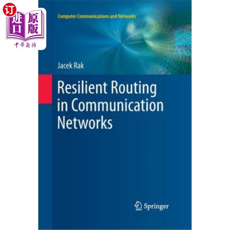 海外直订Resilient Routing in Communication Networks 通信中的弹性路由