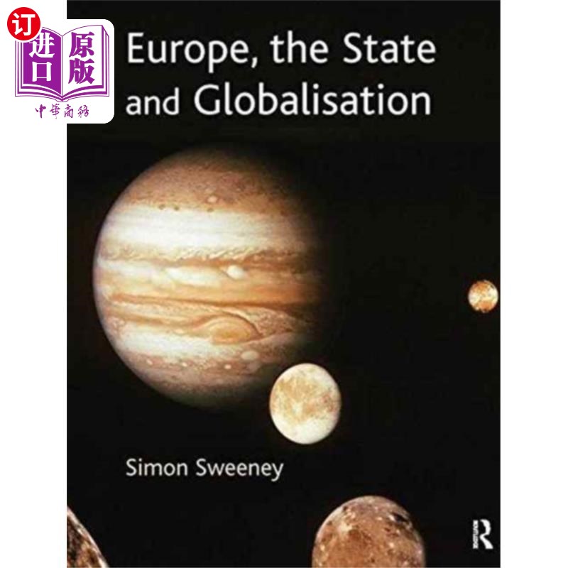 海外直订Europe, the State and Globalisation 欧洲、国家和全球化