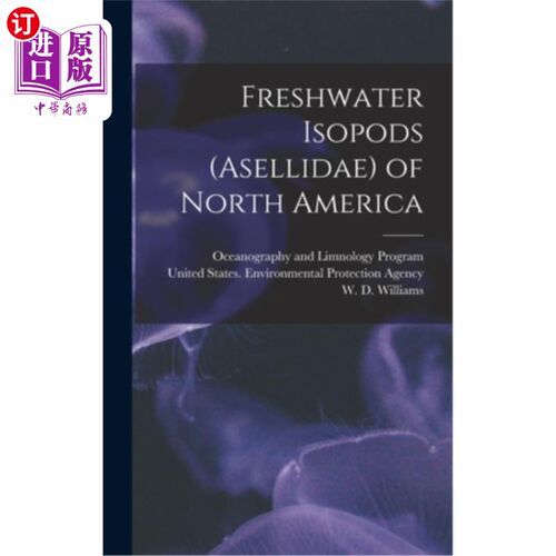 海外直订Freshwater Isopods (Asellidae) of North America 北美洲淡水等足类