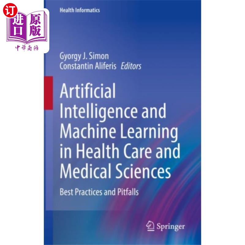 海外直订医药图书Artificial Intelligence and Machine Learning in ... 医疗保健和医学科学中的人工智能和机器学习