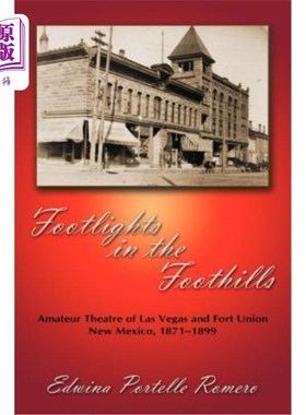 海外直订Footlights in the Foothills 山麓的脚灯