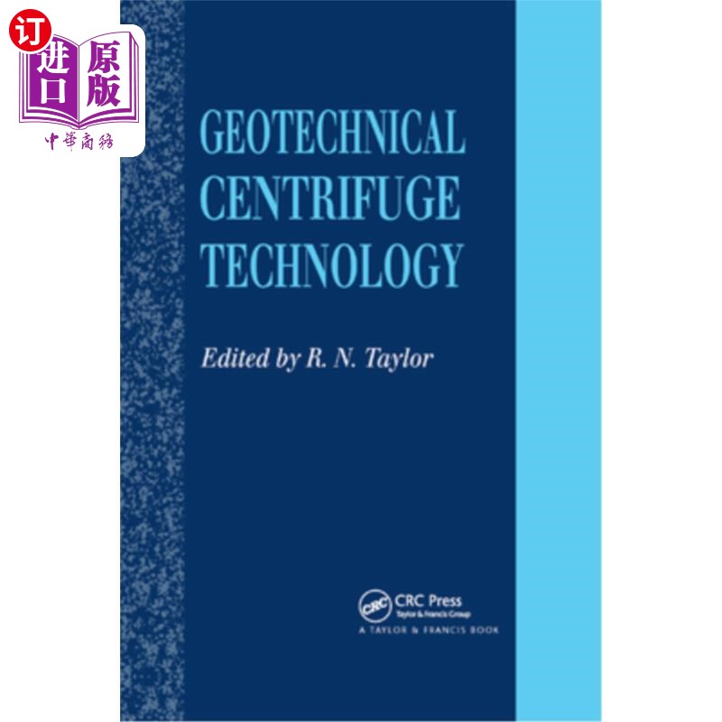 海外直订Geotechnical Centrifuge Technology 岩土离心机技术