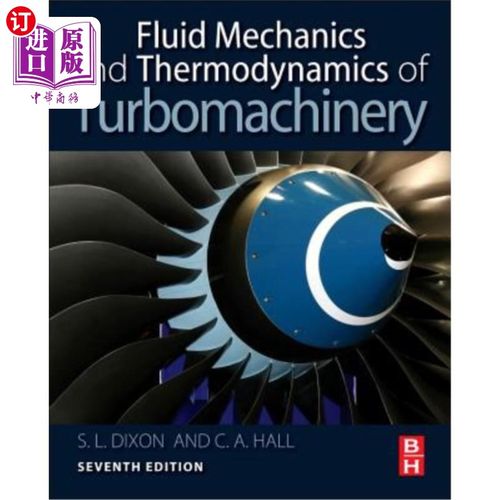 海外直订Fluid Mechanics and Thermodynamics of Turbomachinery 叶轮机械的流体力学和热力学