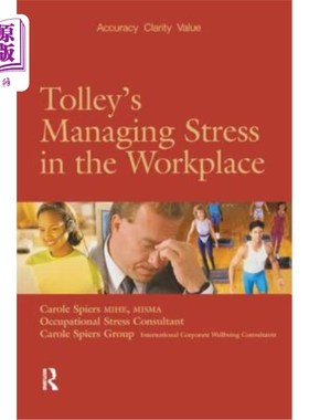 海外直订Tolley's Managing Stress in the Workplace 托利的《工作压力管理》
