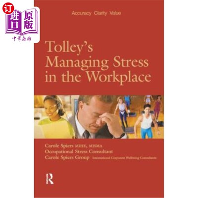 海外直订Tolley's Managing Stress in the Workplace 托利的《工作压力管理》