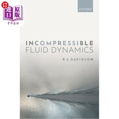 海外直订Incompressible Fluid Dynamics 不可压缩流体动力学