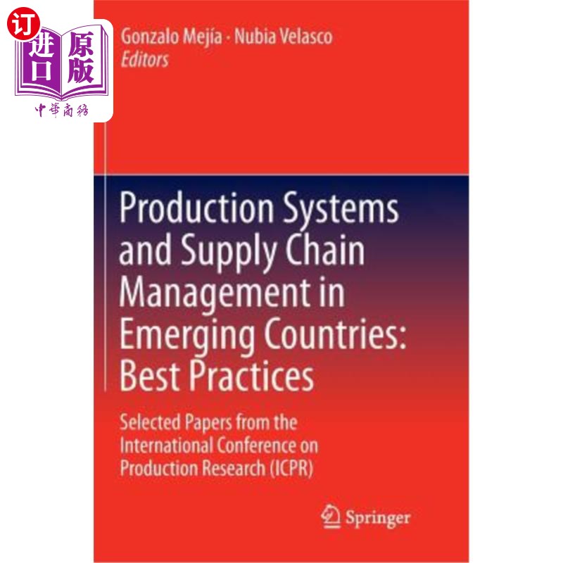 海外直订Production Systems and Supply Chain Management in Emerging Countries: Best Pract 新兴国家的生产系统和供应链