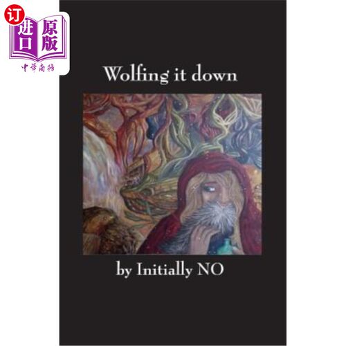 海外直订Wolfing it down 狼吞虎咽
