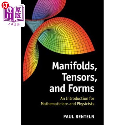 海外直订Manifolds, Tensors, and Forms: An Introduction for Mathematicians and Physicists 流形、张量和形式