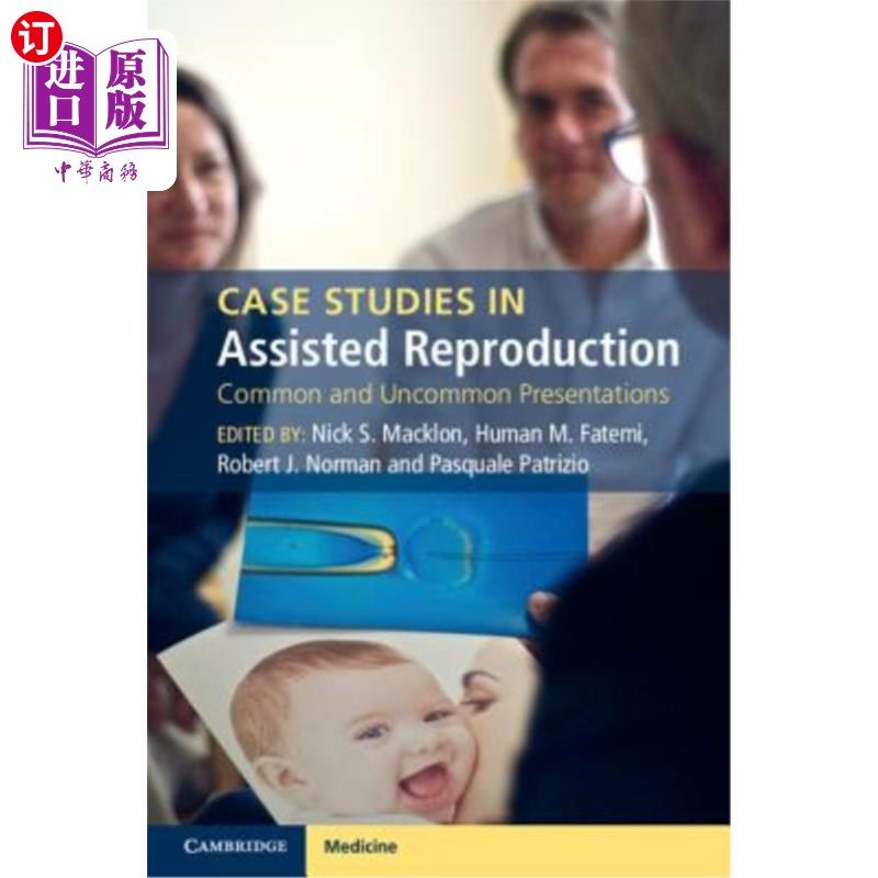 海外直订医药图书Case Studies in Assisted Reproduction: Common and Uncommon Presentations 辅助生殖的案例研究：常见和
