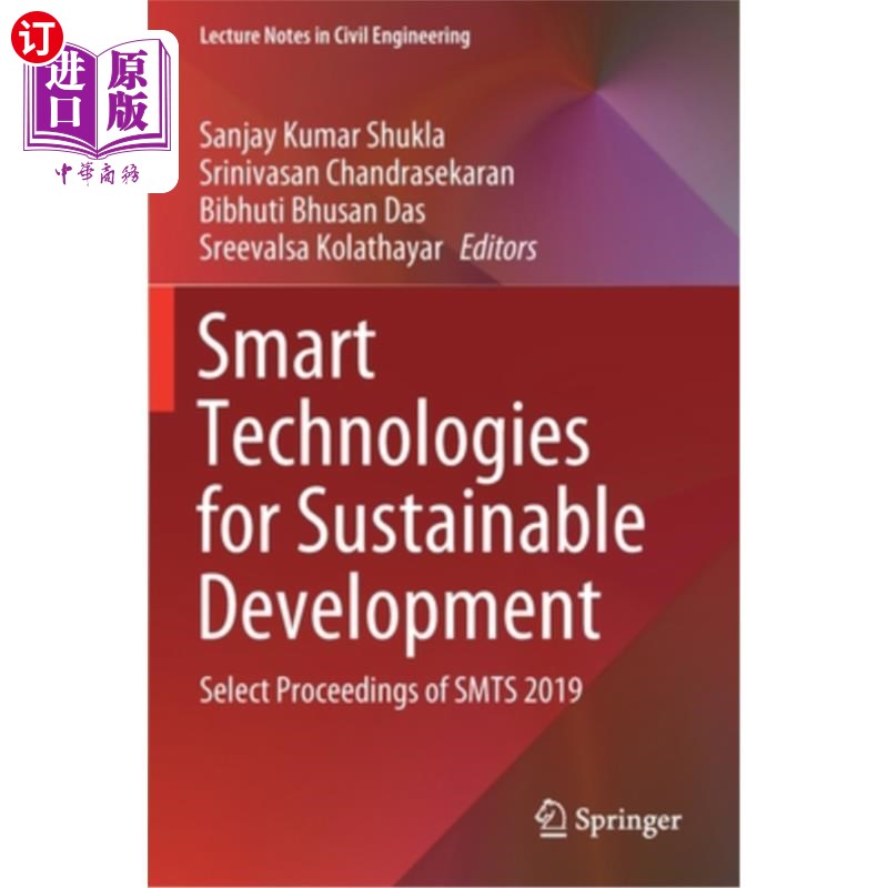 海外直订Smart Technologies for Sustainable Development: Select Proceedings of Smts 2019 促进可持续发展的智能技术:20
