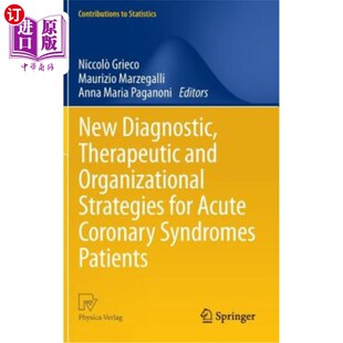 海外直订医药图书New Diagnostic, Therapeutic and Organizational Strategies for Acute Coronary Syn 急性冠状动脉综合征