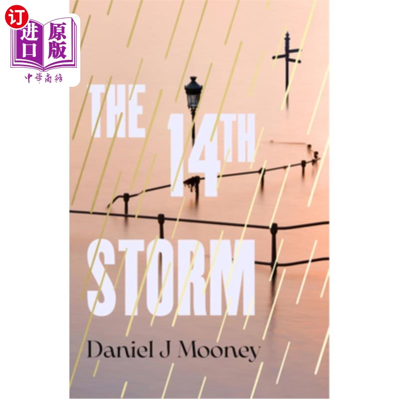 海外直订The 14th Storm: In 2043, the Climate Has Finally Changed 第14次风暴：2043年，气候终于发生了变化