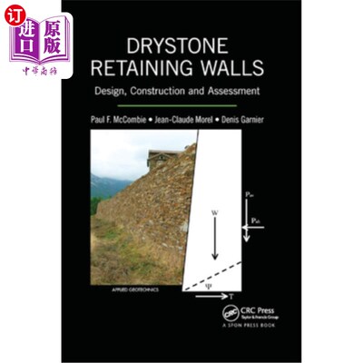 海外直订Drystone Retaining Walls: Design, Construction and Assessment 干石挡土墙:设计、施工和评估