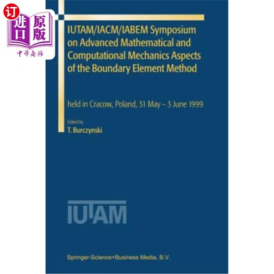 海外直订Iutam/Iacm/Iabem Symposium on Advanced Mathematical and Computational Mechanics  Iutam/Iacm