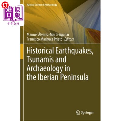 海外直订Historical Earthquakes, Tsunamis and Archaeology... 伊比利亚半岛的历史地震、海啸和考古学