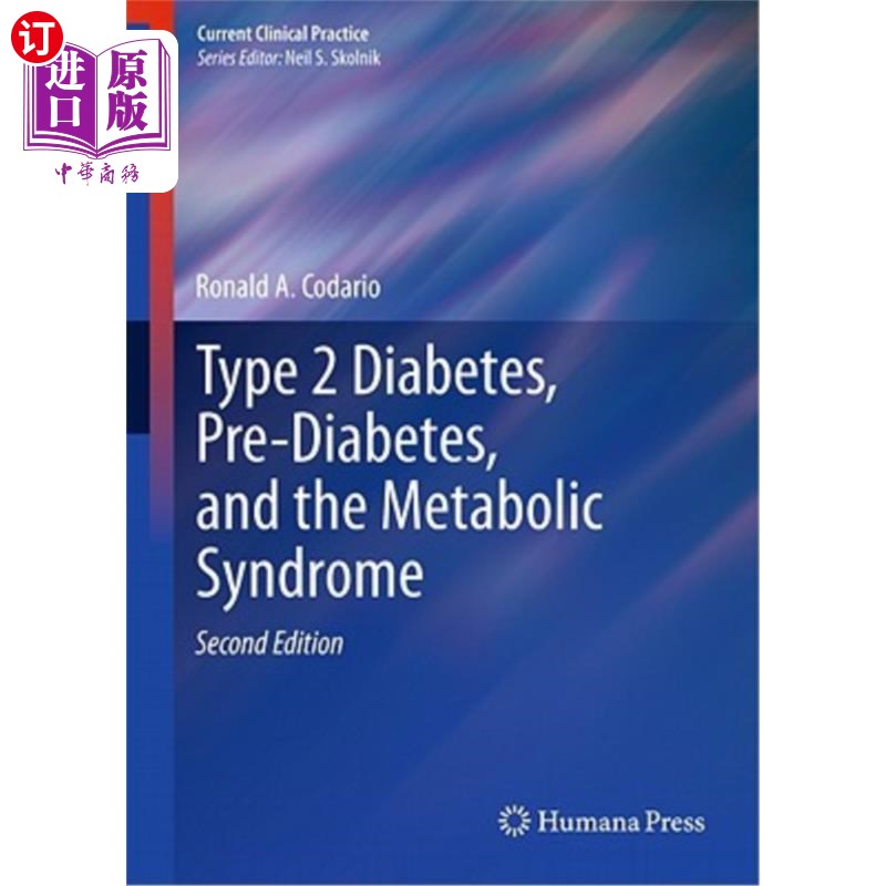 海外直订医药图书Type 2 Diabetes, Pre-Diabetes, and the Metabolic Syndrome 2型糖尿病、糖尿病前期和代谢综合征