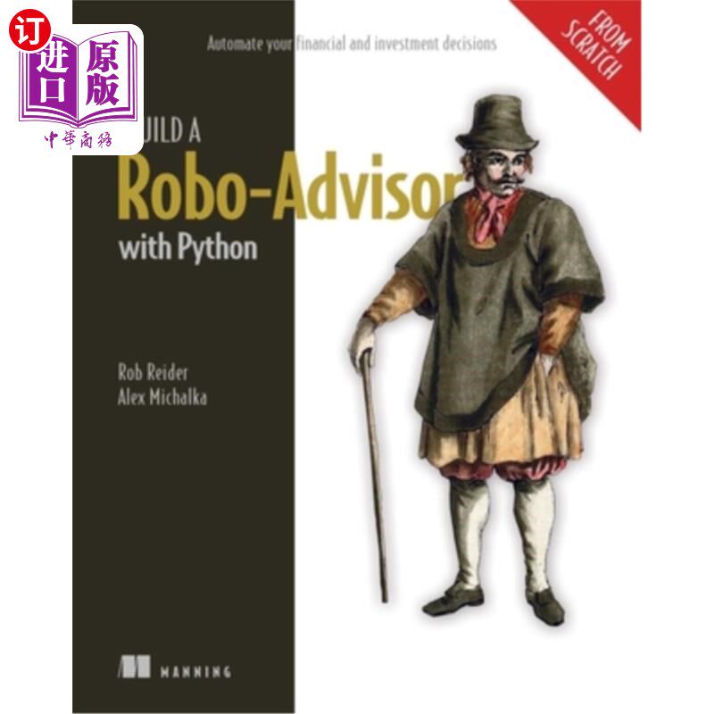 海外直订Build a Robo-Advisor with Python (from Scratch): Automate Your Financial and Inv 用Python构建一