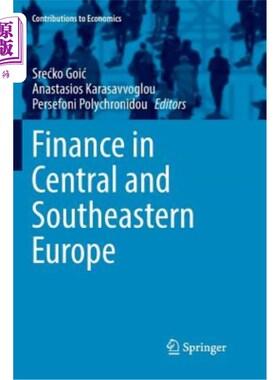 海外直订Finance in Central and Southeastern Europe 中欧和东南欧的金融