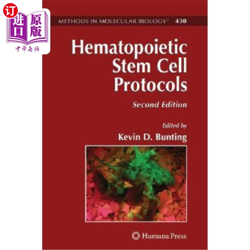 海外直订Hematopoietic Stem Cell Protocols 造血干细胞方案