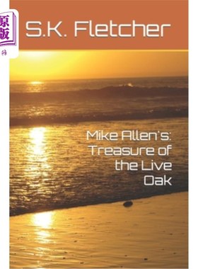海外直订Mike Allen's: Treasure of the Live Oak 迈克·艾伦的《活橡树的宝藏》