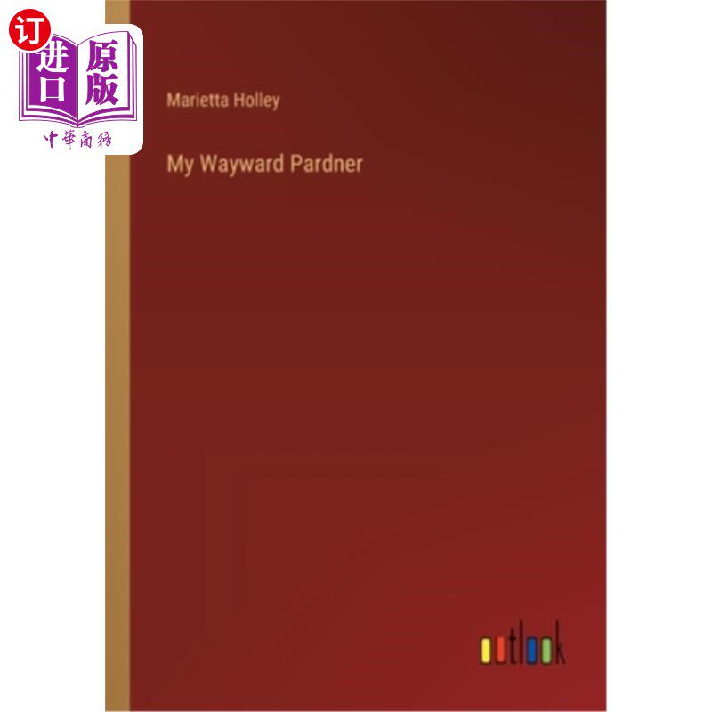 海外直订My Wayward Pardner 我任性的伙伴