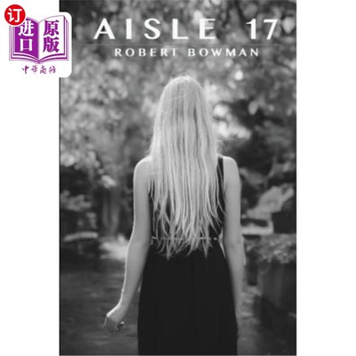 海外直订Aisle 17 17号过道