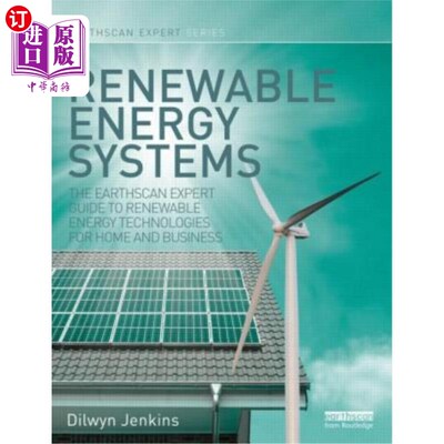 海外直订Renewable Energy Systems: The Earthscan Expert Guide to Renewable Energy Technol 可再生能源系统:Ea