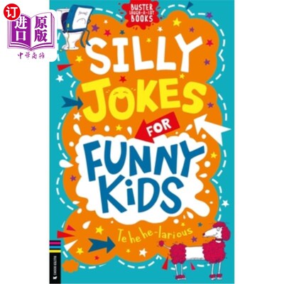 海外直订Silly Jokes for Funny Kids 滑稽孩子的愚蠢笑话