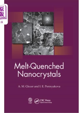 海外直订Melt-Quenched Nanocrystals Melt-Quenched纳米晶体