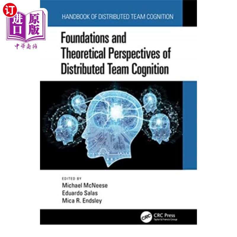 海外直订Foundations and Theoretical Perspectives of Dist... 分布式团队认知的基础与理论展望