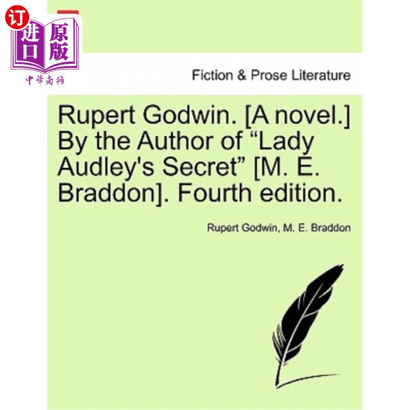 海外直订Rupert Godwin. [A Novel.] by the Author of 