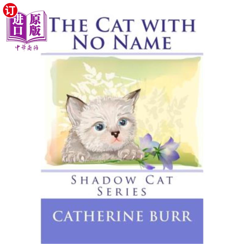 海外直订the cat with no name 无名猫