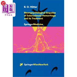 海外直订医药图书Neuropsychological Sequelae of Subarachnoid Hemorrhage and Its Treatment 蛛网膜下腔出血的神经心理后