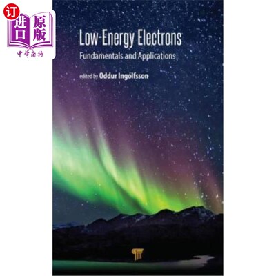 海外直订Low-Energy Electrons: Fundamentals and Applications 低能电子：基础和应用
