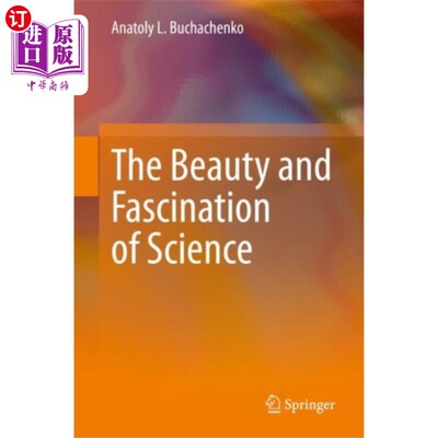 海外直订Beauty and Fascination of Science 科学的美与魅力