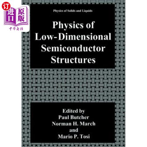 海外直订Physics of Low-Dimensional Semiconductor Structures 低维半导体结构物理学