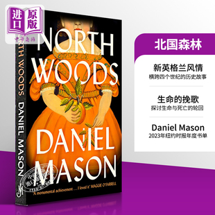 Mason 北国森林 英文原版 现货 北加利福尼亚图书奖得主 中商原版 North 流行小说 23年纽约时报书单 Woods 历史小说 Daniel