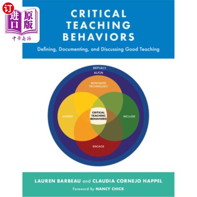 海外直订Critical Teaching Behaviors: Defining, Documenting, and Discussing Good Teaching 批判性教学行为：定义、记录