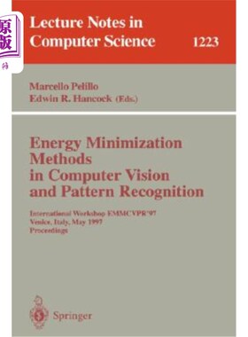海外直订Energy Minimization Methods in Computer Vision and Pattern Recognition: Internat 计算机视觉和模式识别中的能