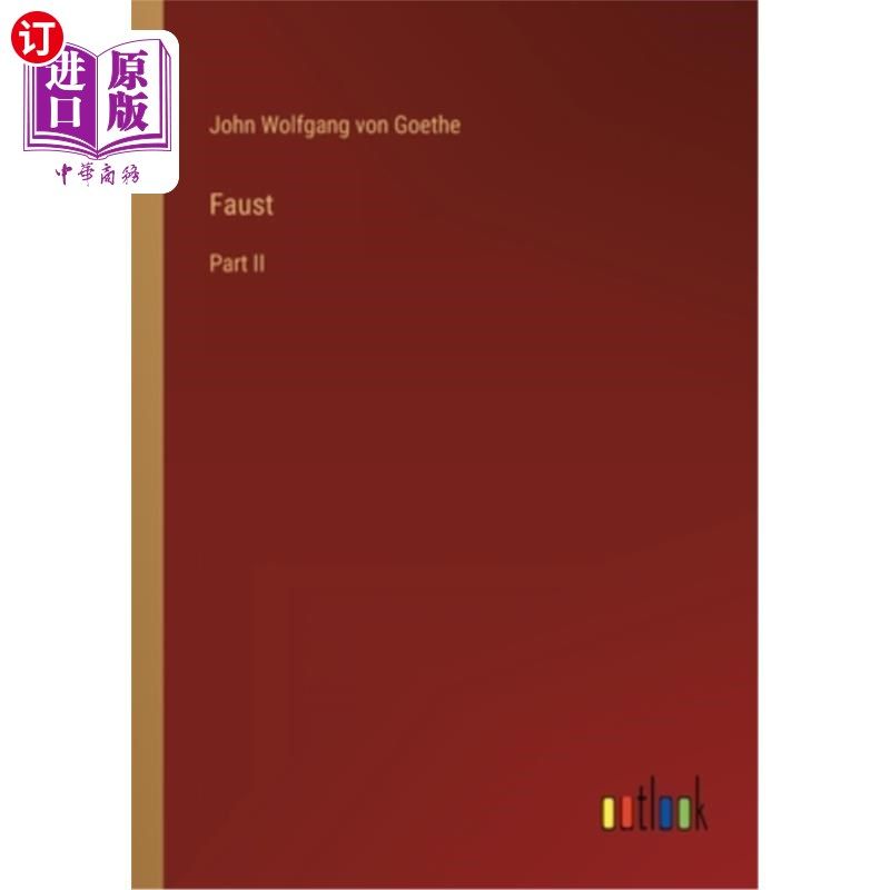 海外直订Faust: Part II 浮士德:第二部分