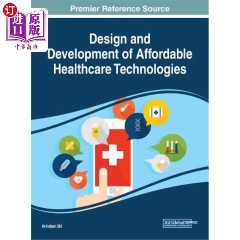 海外直订医药图书Design and Development of Affordable Healthcare Technologies 设计和开发负担得起的医疗保健技术