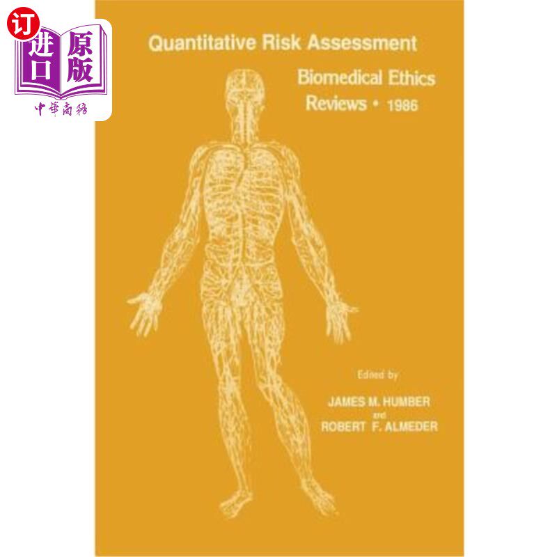 海外直订医药图书Quantitative Risk Assessment: Biomedical Ethics Reviews - 1986 定量风险评估：生物医学伦理评论——1986年