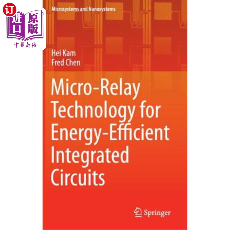 海外直订Micro-Relay Technology for Energy-Efficient Integrated Circuits 节能集成电路微继电器技术