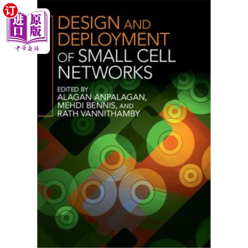 海外直订Design and Deployment of Small Cell Networks 小型小区的设计与部署