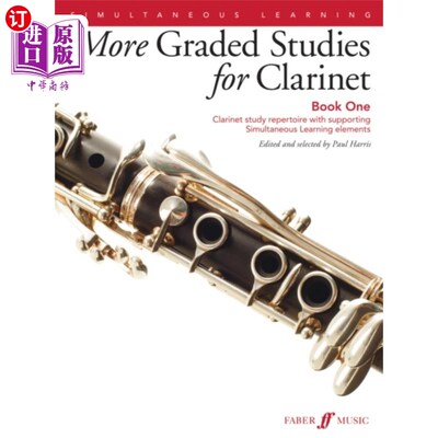 海外直订More Graded Studies for Clarinet, Bk 1: Clarinet Study Repertoire with Supportin 更分级的单簧管学习，Bk 1：