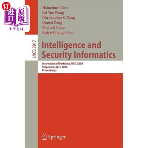 海外直订Intelligence and Security Informatics: Techniques and Applications 情报与安全信息学:技术与应用