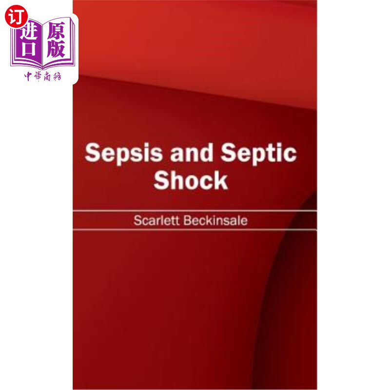 海外直订医药图书Sepsis and Septic Shock 败血症和败血症性休克